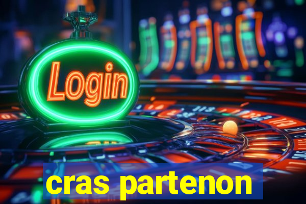 cras partenon